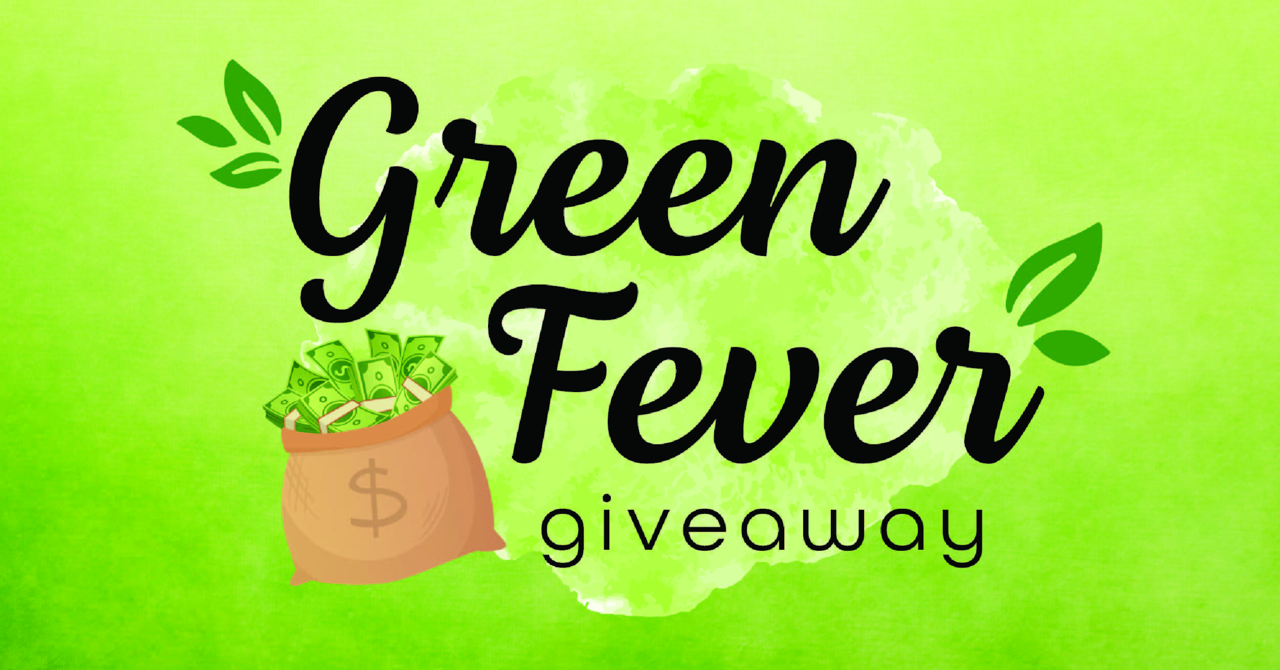 GREEN FEVER GIVEAWAY