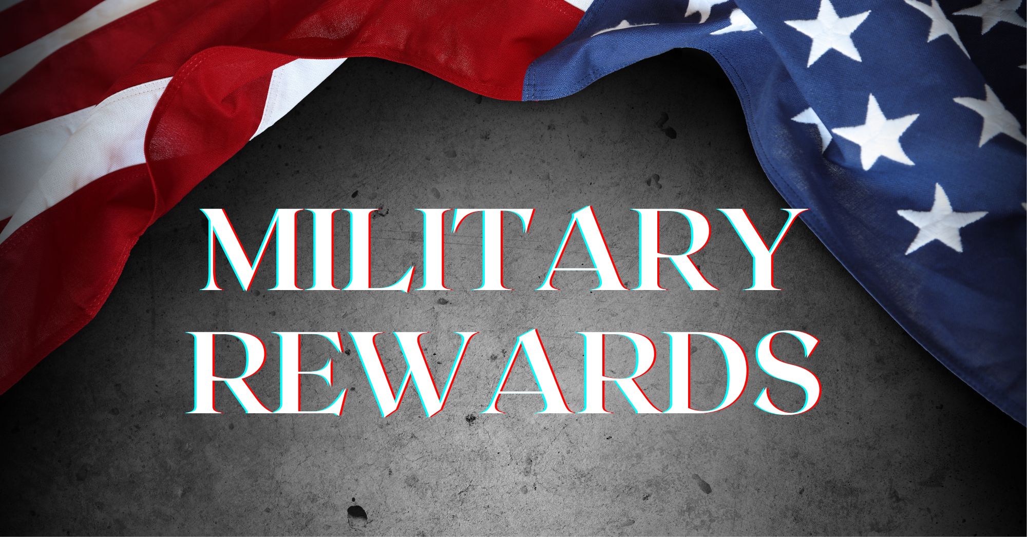 MILITARY REWARDS