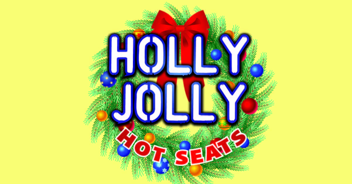 HOLLY JOLLY HOT SEATS