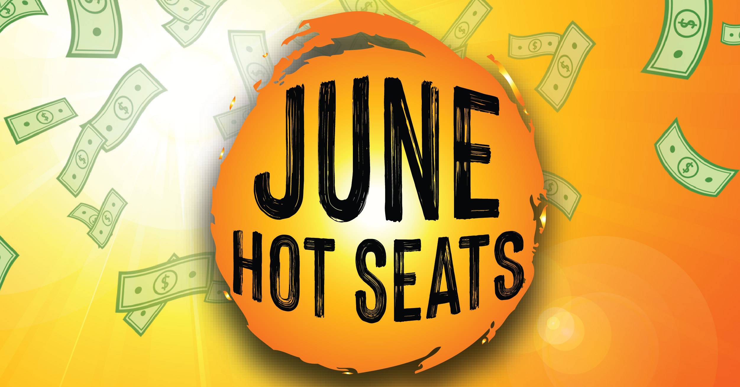 JUNE HOT SEATS